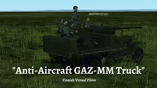 IL-2 Great Battles: Anti-Aircraft Gaz-MM Truck // Finnish Virtual // VR