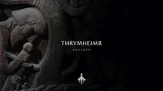Gealdýr - Thrymheimr (Official Track Premiere)