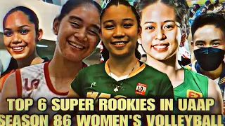 TOP 6 SUPER ROOKIES IN UAAP SEASON 86 WOMEN'S VOLLEYBALL😱