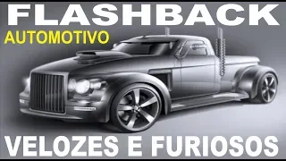 FLASHBACK VELOZES E FURIOSOS AUTOMOTIVO DJ XTREMME D