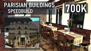 Parisian Buildings - Bloxburg Paris - Bloxburg Speedbuilds [Roblox]