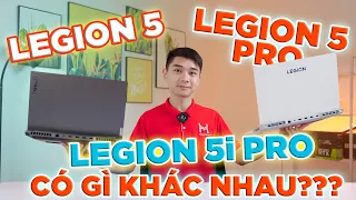 [SO SÁNH] Lenovo Legion 5, Legion 5 Pro và Legion 5i Pro - Có gì khác nhau??? | LaptopWorld