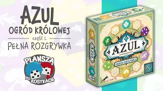 Azul: Ogród Królowej #1 - Pełna rozgrywka, zasady gry