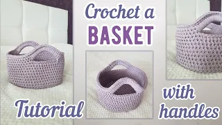 Crochet a BASKET with handles || Beautiful pattern || Easy to follow TUTORIAL || DIY
