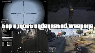 GTA Online Top 5 Most Underrated Weapons 2023