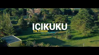 The Promise - Icikuku (Official Video)