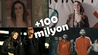 100 Milyon İzlenmeyi Geçen Türkçe Şarkılar | #3