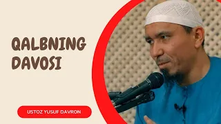 Qalbning davosi  | Ustoz Yusuf Davron