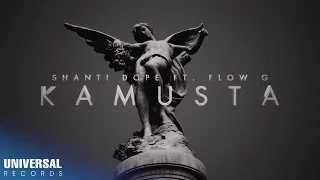 Shanti Dope feat. Flow G - Kamusta (Official Lyric Video)