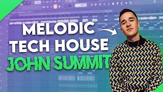 How To Make Melodic Tech House Like John Summit