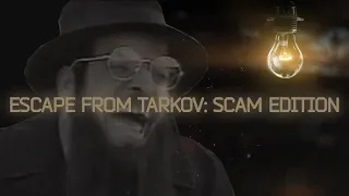 Escape from Tarkov: Scam Edition - ГЛАВНЫЙ ОБМАН СТУДИИ BSG