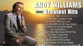 Andy Williams Greatest Hits Full Album - Best Songs Of Andy Williams Playlist 2024