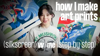 How to SCREENPRINT Your Art | my silkscreen print process