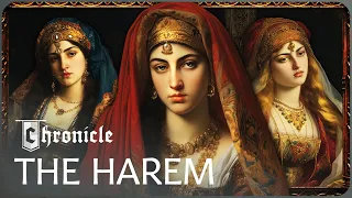 Sultanate Of Women: The Secret Rulers Of The Ottoman Empire | Hidden World Of The Harem | Chronicle