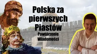Polska za pierwszych Piastów - powtórzenie
