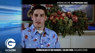 American Pie: Tu primera vez  | Este miércoles | Golden