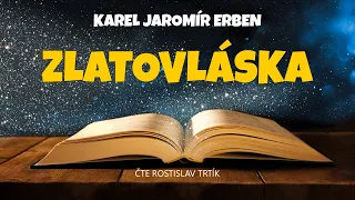 Karel Jaromír Erben: Zlatovláska