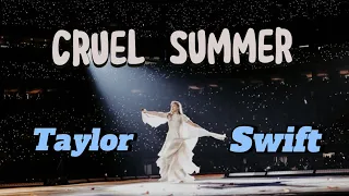 Taylor Swift - Cruel Summer ( lyrics )