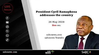 President Cyril Ramaphosa Addresses the Nation