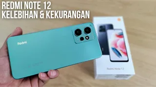 LEBIH BARU LEBIH BAGUS? REDMI NOTE 12 INILAH KELEBIHAN DAN KEKURANGANNYA