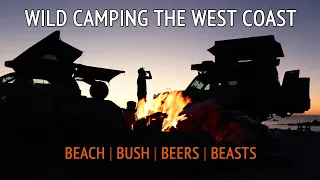 Wild Camping the West Coast |  Beach, Bush, Beers & Beasts