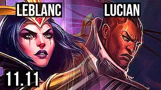 LEBLANC vs LUCIAN (MID) | 74% winrate, 7/1/4, 6 solo kills | BR Challenger | v11.11