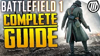 Battlefield 1: Complete Guide, EVERYTHING you NEED to know | 50+ Gameplay Tips