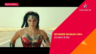 Wonder Woman 1984 TV Par Pehli Baar 25 May 8pm Star Gold World Television Premiere Sun Star Movies
