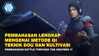 Pembahasan Lengkap Mengenai METODE QI dan TEKNIK DOU di dalam cerita BATTLE THROUGHT THE HEAVENS