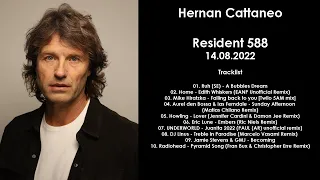 Hernan Cattaneo (Argentina) @ Resident 588 14.08.2022