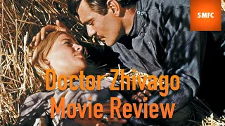 Doctor Zhivago (1965) Movie Review | 501 Must See Movies