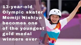 13-year-old Olympic skater Momiji Nishiya becomes one of the youngest gold medal winners ever