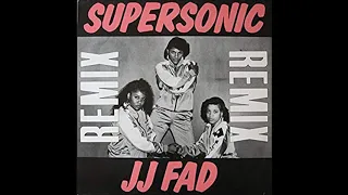 JJ FAD   -   SUPERSONIC    REMIX