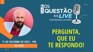 LIVE COMIGO - PERGUNTA QUE EU TE RESPONDO 11 10 2023 | Psicólogo Marcos Lacerda