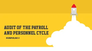 Audit Of The Payroll And Personnel Cycle