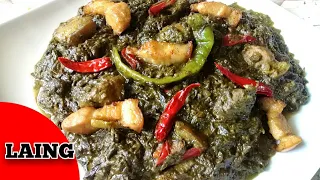 LAING RECIPE | Mas MASARAP pala kapag ganito ang ginawa mo!!!panoorin mo ITO!