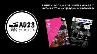 WITH A LITTLE HELP FROM MY FRIENDS | Trinity Rock & Pop Drums Grade 7