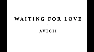 AVICII - WAITING FOR LOVE (String Quartet)