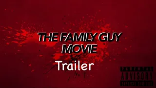 The Family Guy Movie - Unofficial teaser trailer