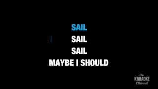 Sail in the Style of "AWOLNATION" karaoke video with lyrics (no lead vocal)