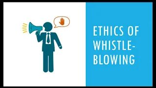 Ethics of Whistle-Blowing