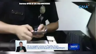 43 na sangkot umano sa Pastillas Scam, sinampahan ng kasong graft sa Sandiganbayan | Saksi