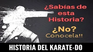 Historia del Karate--!La Historia de Las Artes Marciales!!