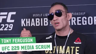 McGregor vs. Khabib: Tony Ferguson Talks Madness for Twenty Minutes