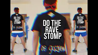 DO THE RAVE STOMP |  DANCE FITNESS | WOWSKIE DE GUZMAN