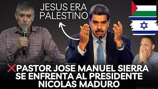 PASTOR LE RESPONDE A PRESIDENTE NICOLÁS MADURO POR DECIR JESUS ES PALESTINO 👀 José Manuel Sierra