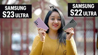 Samsung S23 Ultra Vs Samsung S22 Ultra - Complete Comparison