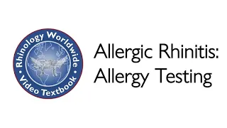 Allergic Rhinitis: Allergy Testing - Dr. Elina Toskala
