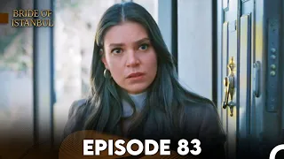 Bride of Istanbul - Episode 83 (English Subtitles)