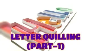 Letter Quilling | Part-1 | Quilling Typography | How to make Letter outline | Quilling Tutorial